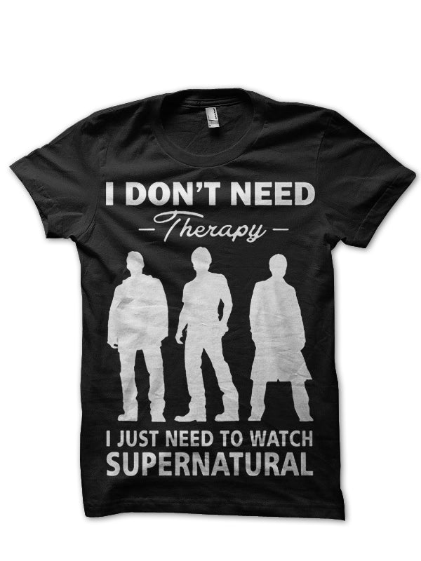 I Don’t Need T-Shirt