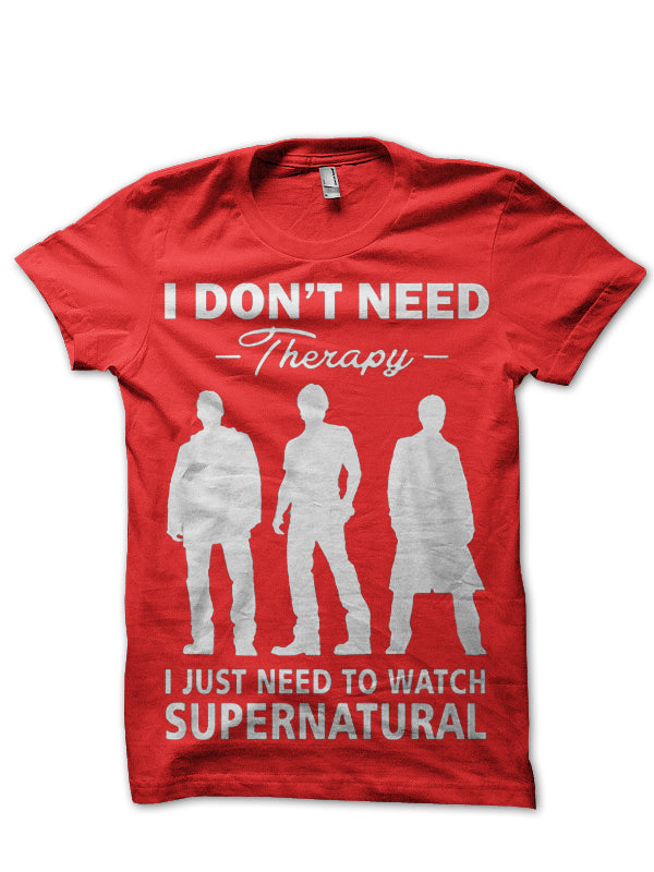 I Don’t Need T-Shirt