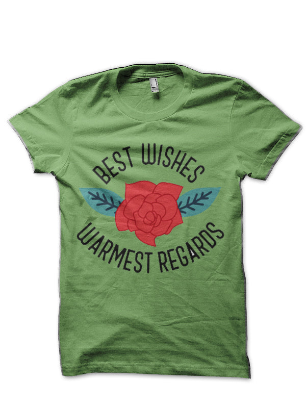 Best Wishes Warmest Regards T-Shirt