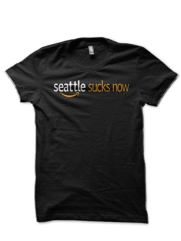 Seattle Sucks Now T-Shirt