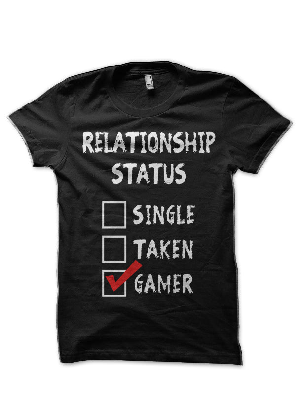 Relationship Status Gamer T-Shirt