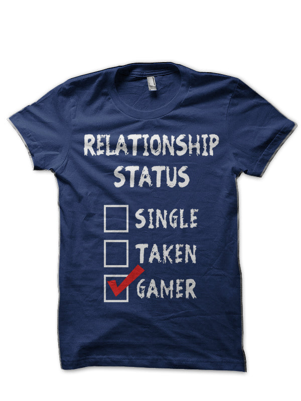 Relationship Status Gamer T-Shirt