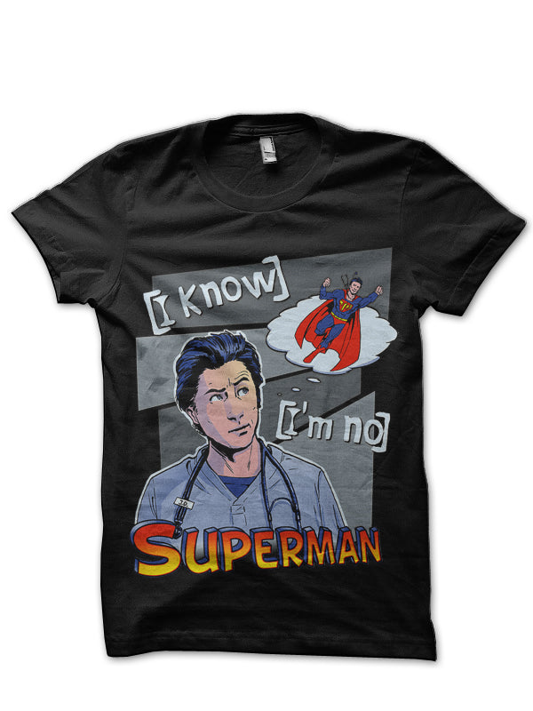 I’m No Superman T-Shirt