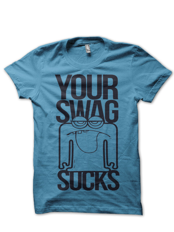 Swag Sucks Tee (all Colours Available)