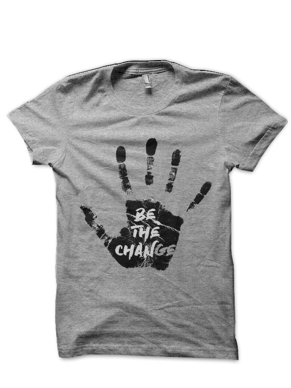 Be the Change Half Sleeve T-Shirt
