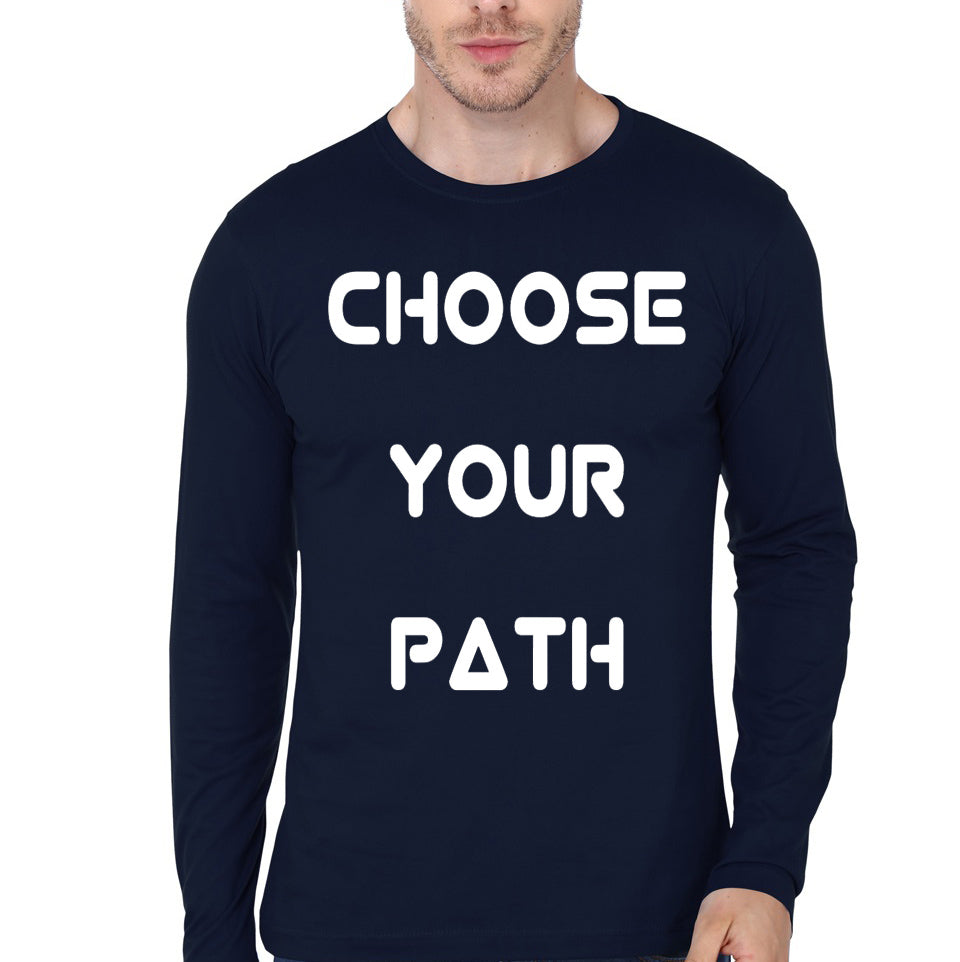 Choos Your Path Full Sleeve T-Shirt