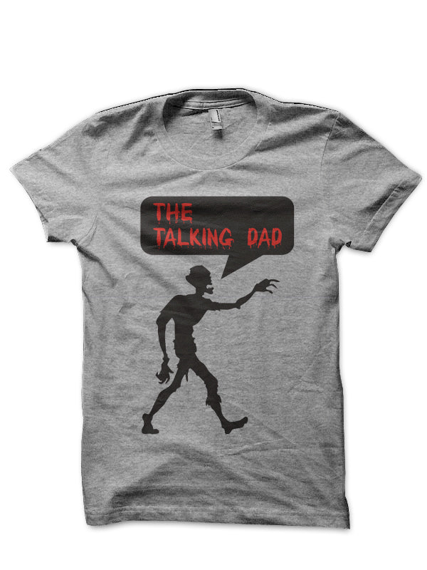 The Talking Dad T-Shirt