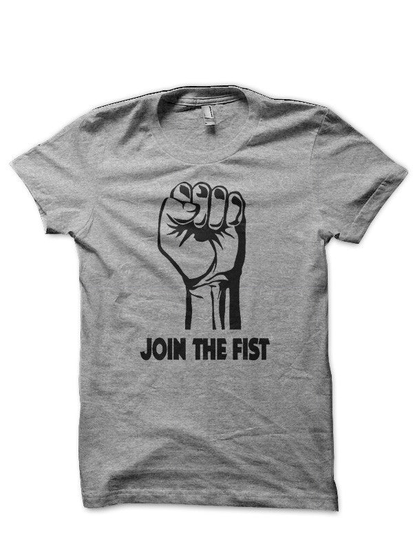 Join The Fist T-Shirt