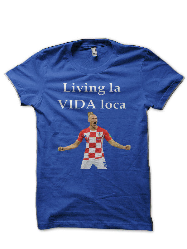 Living la Vida loca T-Shirt