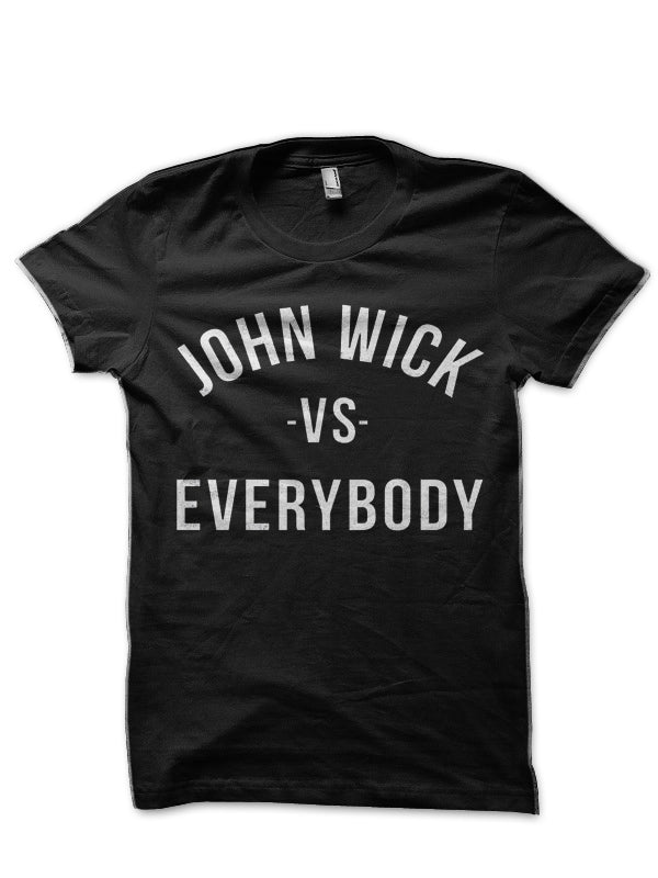 John Wick Vs Everybody T-Shirt