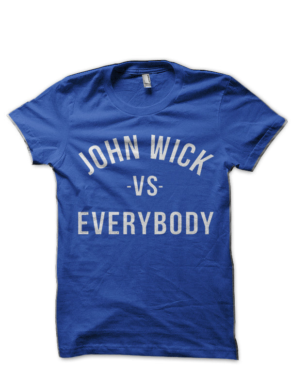 John Wick Vs Everybody T-Shirt