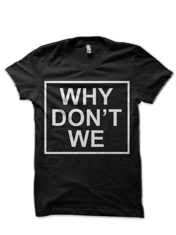 We Don’t T-Shirt