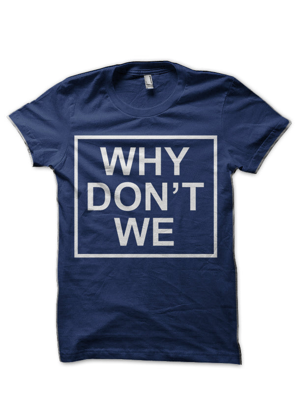 We Don’t T-Shirt