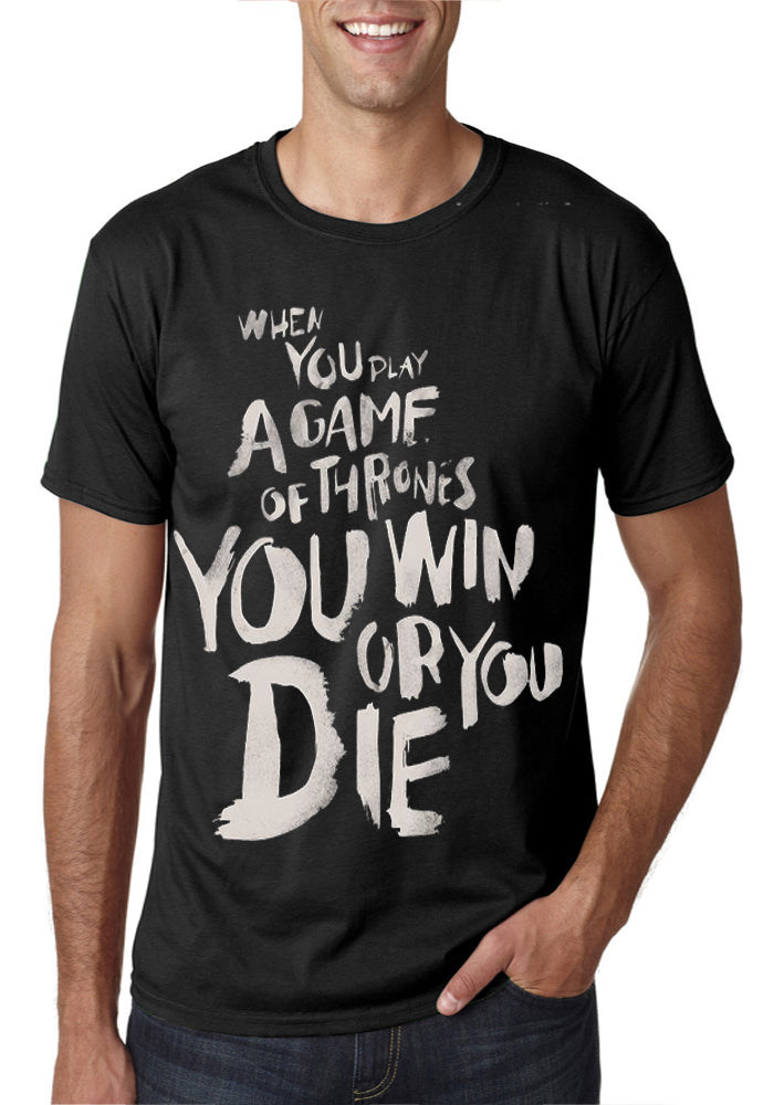 Win Or Die T-Shirt (All Colours Available)