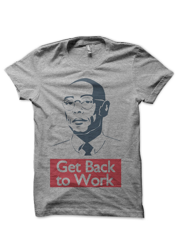 Get Back To Work Half Sleeve T-Shirt