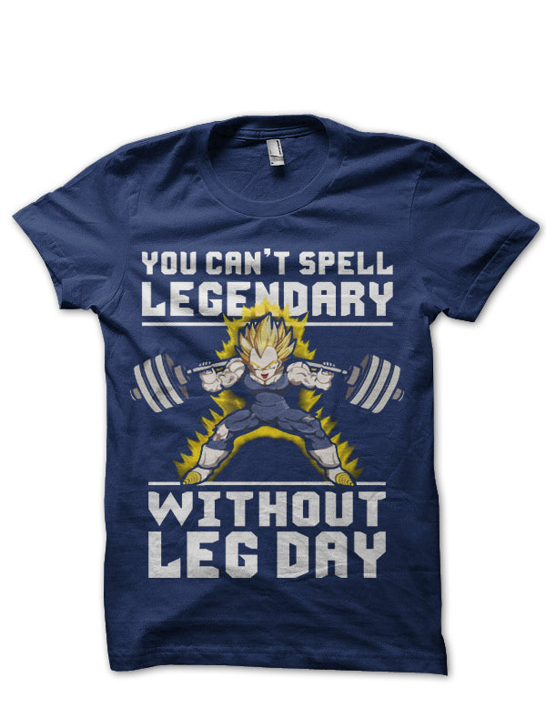 You Can’t Spell Legendary T-Shirt