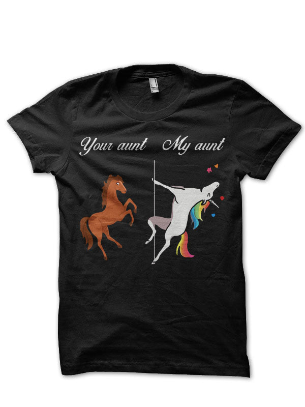 Your Aunt My Aunt Unicorn T-Shirt